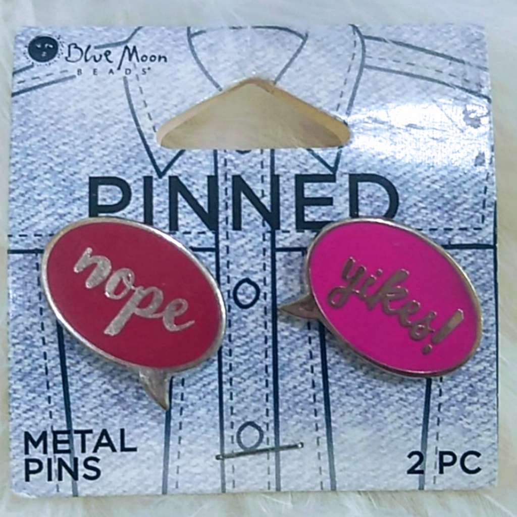 Blue Moon Pinned Nope|Yikes! Metal Pins Nwt